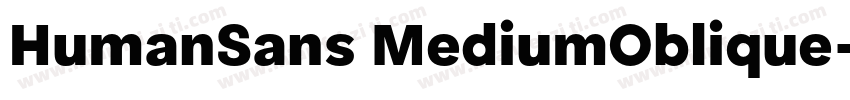 HumanSans MediumOblique字体转换